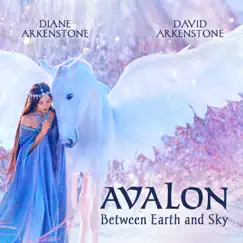 Avalon: Between Earth and Sky by Diane Arkenstone & David Arkenstone album reviews, ratings, credits