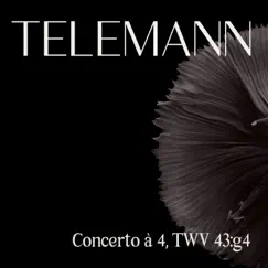 Telemann, Concerto a 4, Twv 43: G4 - EP by Wanderlust Ensemble album reviews, ratings, credits