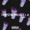 Trapstar Project 1.0 - Single album lyrics, reviews, download