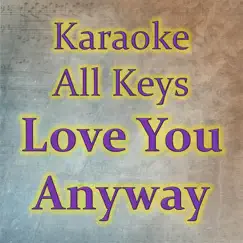 Love You Anyway (Instrumental) Song Lyrics