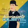 Movimiento Celestial - EP album lyrics, reviews, download