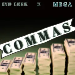 Commas (feat. MEGA) Song Lyrics