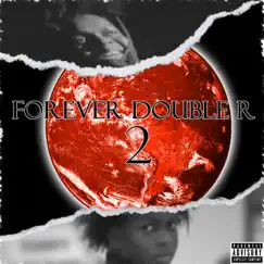 Forever Double R 2 - Single by Jaayy3Tymes album reviews, ratings, credits