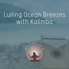 Lulling Ocean Breezes with Kalimba album lyrics, reviews, download