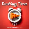 Cooking Time (Happy Cooking Ukulele) - Single album lyrics, reviews, download