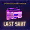 Last Shot - EP album lyrics, reviews, download