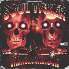 Soul Taker - Single by Undagroundmane & CRYPT1K album reviews, ratings, credits