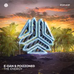 The Energy - Single by E-Dan & POIZZONED album reviews, ratings, credits