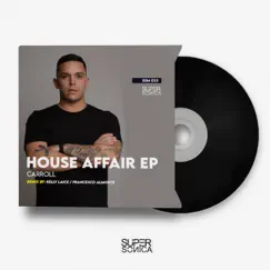 House Affair (Francesco Almonte Remix) Song Lyrics