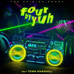 Four by Yuh (feat. Town Marshall) Song Lyrics
