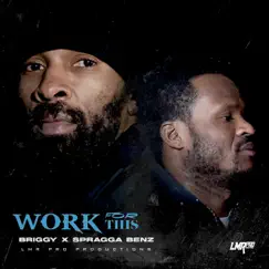 Work Fi This - Single by Spragga Benz & Briggy Benz album reviews, ratings, credits