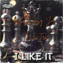 I like it (feat. Levin tre) - Single by AmbitionGang JD album reviews, ratings, credits