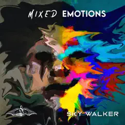 Mixed Emotions - Single by Sky Walker album reviews, ratings, credits