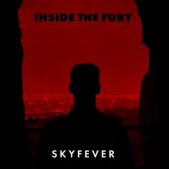 Inside the Fury - Single by Skyfever album reviews, ratings, credits