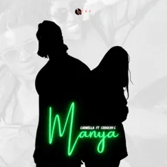 Manya (feat. Crouchy C) - Single by Carmella album reviews, ratings, credits