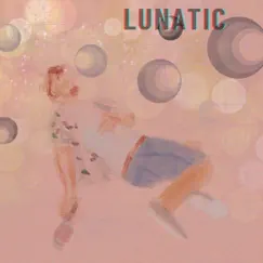 Lunatic - Single by Dak Janiels & The Holy Smokes album reviews, ratings, credits