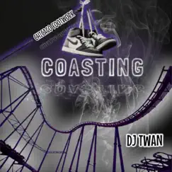 Coasting - Single by DJ TWAN album reviews, ratings, credits