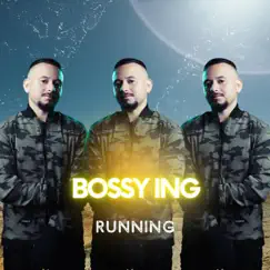 Running - Single by Bossy I.N.G album reviews, ratings, credits