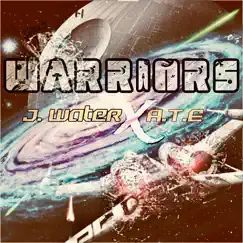Warriors (feat. A.T.E) Song Lyrics