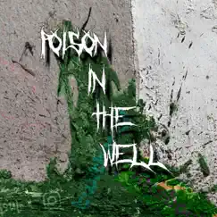 Poison In the Well (feat. Brendan Shane of the Nocturnal Affair) - Single by Jason Constantine album reviews, ratings, credits