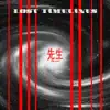 Lost Timelines - Single album lyrics, reviews, download