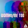 Woman / Me Too (Cover) [feat. Darian Gray, Tommy Occhiuto & Kevin "KeyBass" Wong] - Single album lyrics, reviews, download