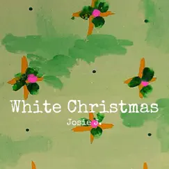 White Christmas - Single by Josie J. album reviews, ratings, credits