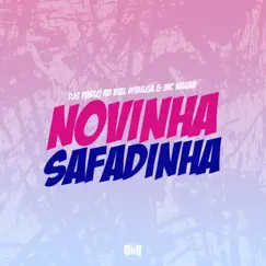 Novinha Safadinha - Single by DJ Biel Divulga, Mc Nauan & DJ Pablo RB album reviews, ratings, credits