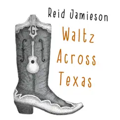 Waltz Across Texas Song Lyrics