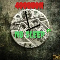 No Sleep EP by 400QUON album reviews, ratings, credits