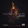 Fulfilling Fate (feat. IAMJOSHSTONE) - Single album lyrics, reviews, download