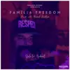 Família Freedom (Pura Vida Brasil Riddim) - Single album lyrics, reviews, download