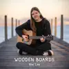 Wooden Boards - Single album lyrics, reviews, download