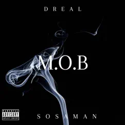 M.O.B (feat. OG Sosa) - Single by D2REAL album reviews, ratings, credits