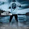 River Flow - EP album lyrics, reviews, download