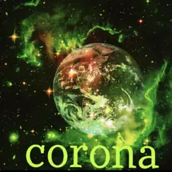 Corona - Single by Juvy $mooth album reviews, ratings, credits