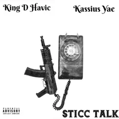 Sticc Talk (feat. Kassius Yae) Song Lyrics