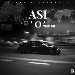 Asi O the Og - Single (feat. Trimoh) - Single by Bruit C album reviews, ratings, credits