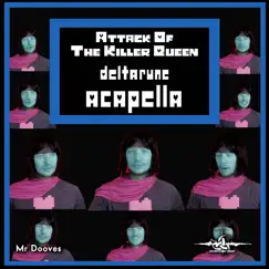 Attack of the Killer Queen (From 
