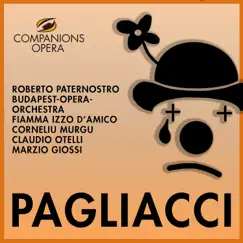 Pagliacci, Atto 1: 'Son qua! Ritornano' (Canio, Beppe, Coro) Song Lyrics