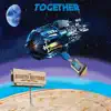 Together album lyrics, reviews, download