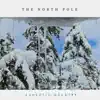 The North Pole - Single album lyrics, reviews, download
