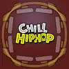 Hip Hop Chill Mix Radio album lyrics, reviews, download
