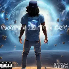 People in the Sky - Single by Ray Rax album reviews, ratings, credits