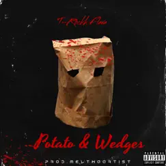 Potato & Wedges - Single by T-Rockk Flava album reviews, ratings, credits