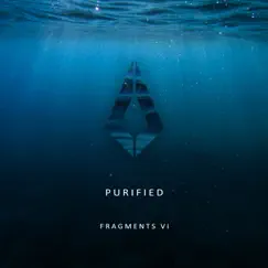 Purified Fragments VI by Polar Inc., Josh Lawrence & Alex Daniell album reviews, ratings, credits