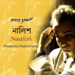 Naalish - Single by Prasanta Chakravarty album reviews, ratings, credits