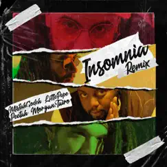 Insomnia (Remix) [feat. Peetah Morgan] - Single by Mistah Godeh, Taïro & Little Pepe album reviews, ratings, credits