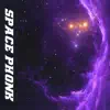 Space Phonk - Single album lyrics, reviews, download