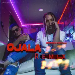 Ojala (feat. Won Khass) [Remix] Song Lyrics